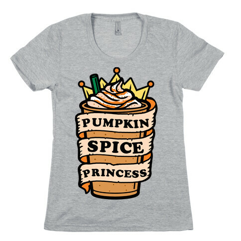 Pumpkin Spice Princess Womens T-Shirt