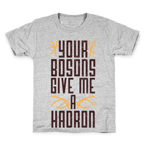 Your Bosons Kids T-Shirt