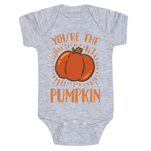 You're The Pumpkin Baby One-Piece