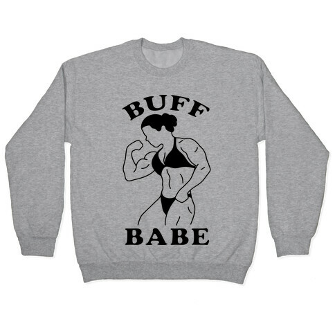 Buff Babe Pullover