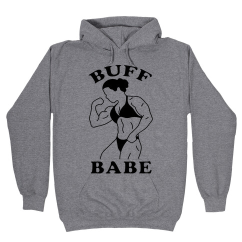 Buff Babe Hooded Sweatshirt