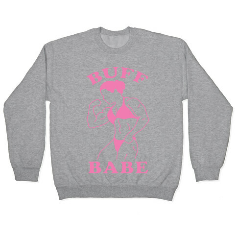 Buff Babe Pullover