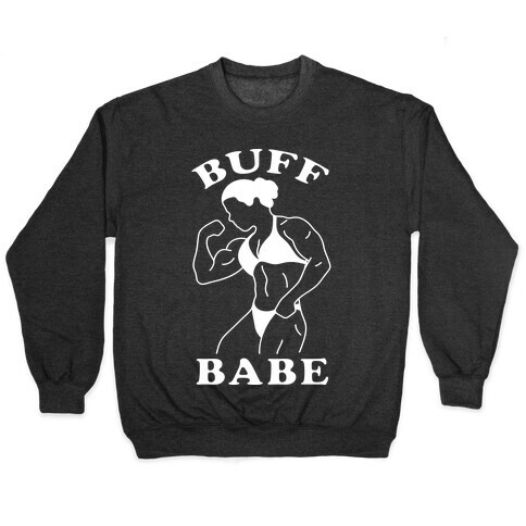 Buff Babe Pullover