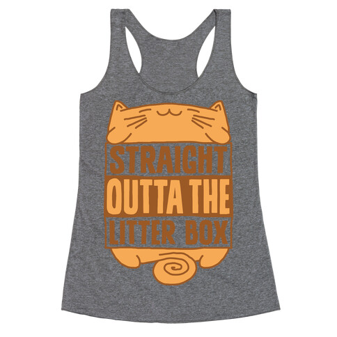 Straight Outta The Litterbox Racerback Tank Top