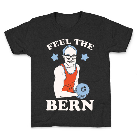 Feel The Lifting Bern Kids T-Shirt