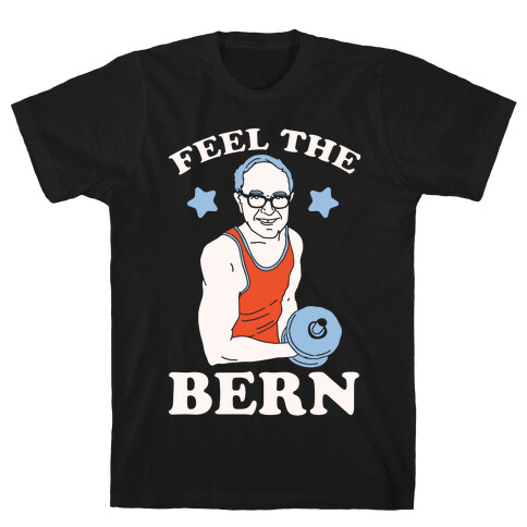 Feel The Lifting Bern T-Shirt