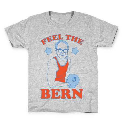 Feel The Lifting Bern Kids T-Shirt