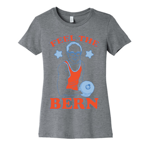 Feel The Lifting Bern Womens T-Shirt