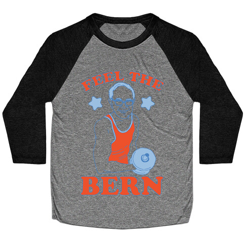 Feel The Lifting Bern Baseball Tee