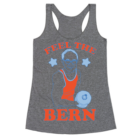 Feel The Lifting Bern Racerback Tank Top