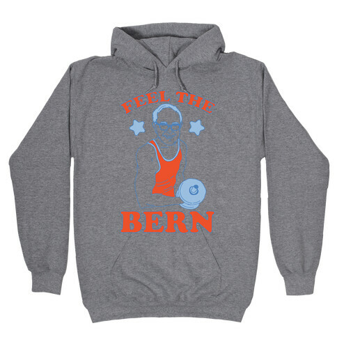 Feel The Lifting Bern Hooded Sweatshirt
