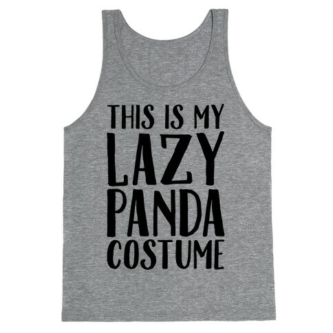 This is My Lazy Panda Costume Tank Top