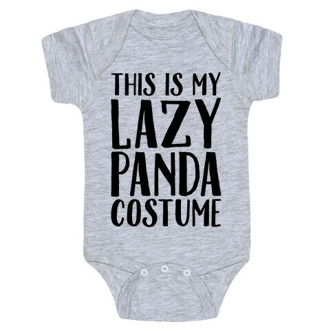 This is My Lazy Panda Costume Baby One-Piece