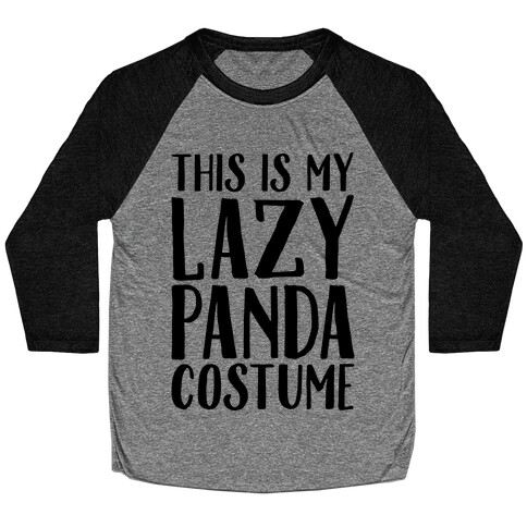 This is My Lazy Panda Costume Baseball Tee
