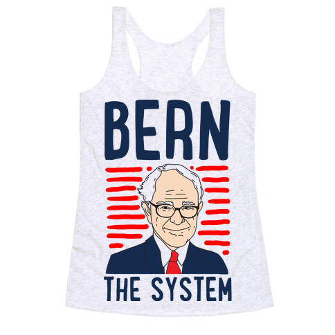 Bern the System Racerback Tank Top