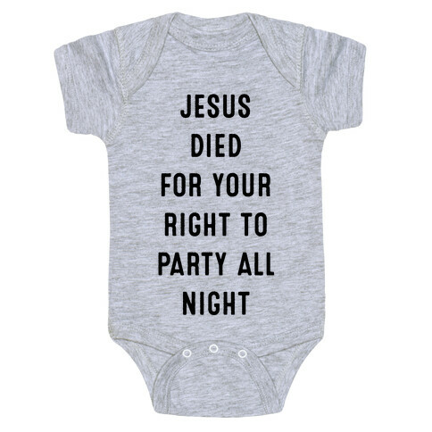 Jesus Saved You to Party Baby One-Piece
