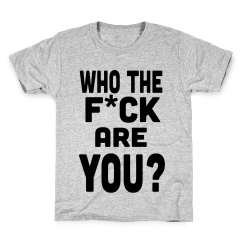 Who the F*** are You?! (tank) Kids T-Shirt