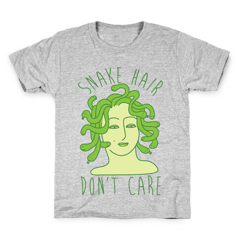 Snake Hair Don't Care Kids T-Shirt