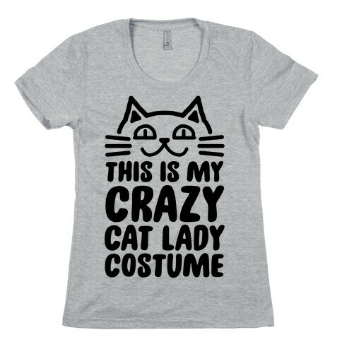 This is my Crazy Cat Lady Costume Womens T-Shirt