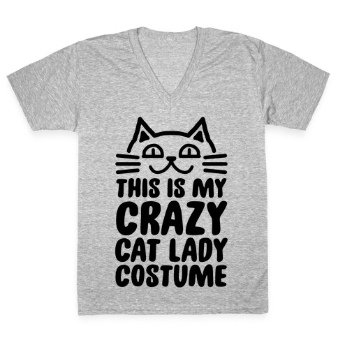 This is my Crazy Cat Lady Costume V-Neck Tee Shirt