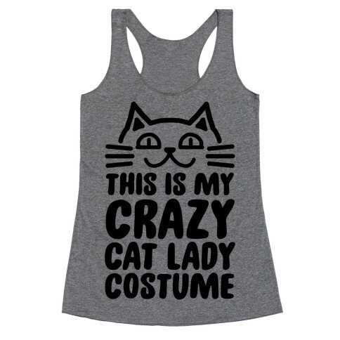 This is my Crazy Cat Lady Costume Racerback Tank Top