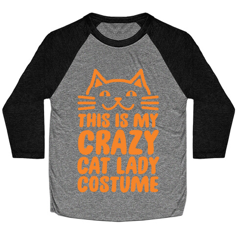 This is my Crazy Cat Lady Costume Baseball Tee