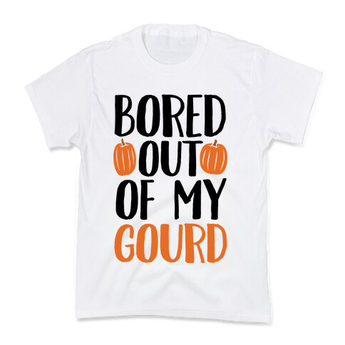 Bored Out Of My Gourd Kids T-Shirt