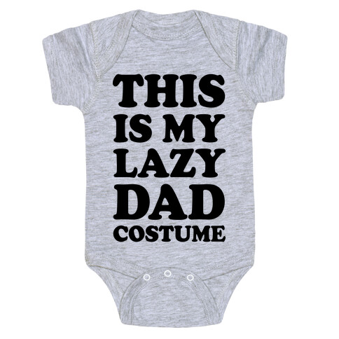 This Is My Lazy Dad Costume Baby One-Piece