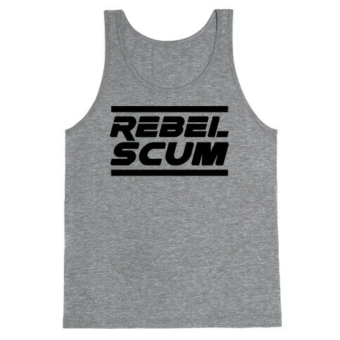 Rebel Scum Tank Top