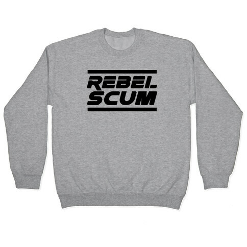 Rebel Scum Pullover