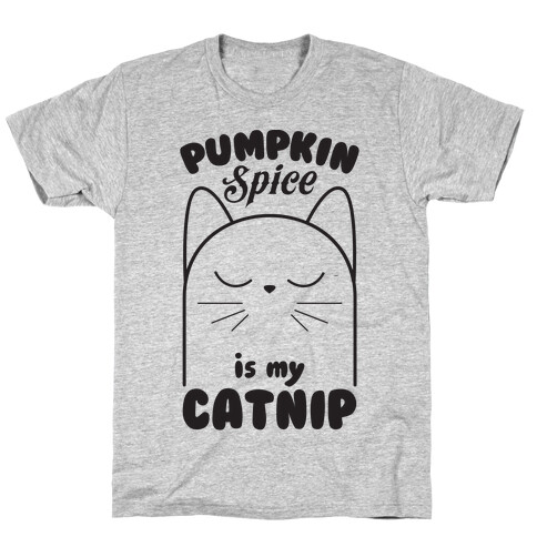 Pumpkin Spice Catnip T-Shirt