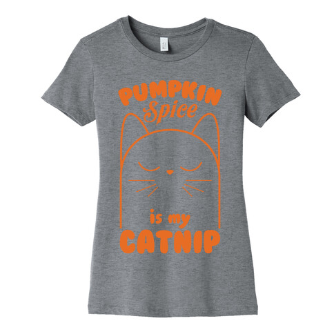 Pumpkin Spice Catnip Womens T-Shirt