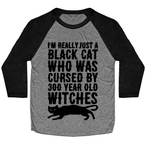 I'm Really Just A Black Cat Baseball Tee