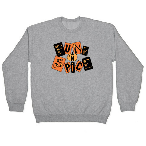 Punk N' Spice Pullover