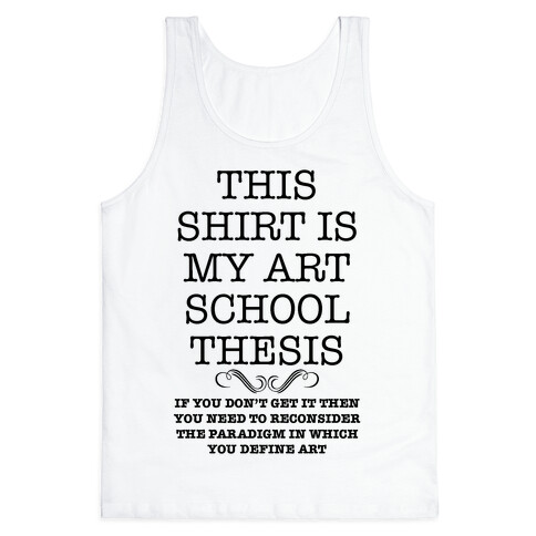 Art School Thesis Tank Top