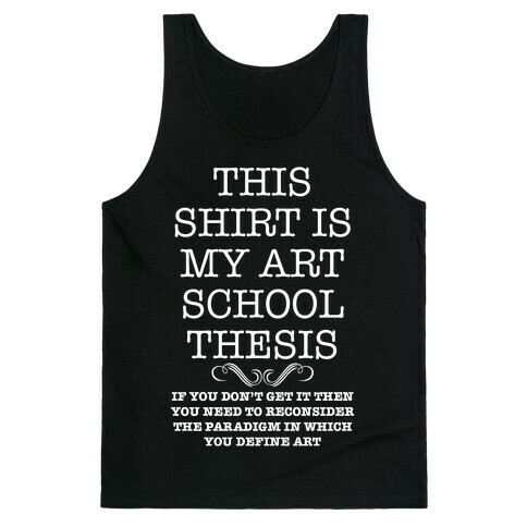 Art School Thesis Tank Top