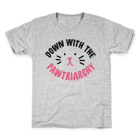 Down With the Pawtriarchy Kids T-Shirt
