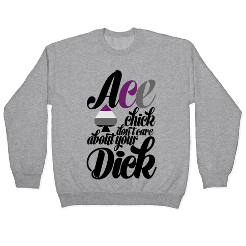 Ace Chick Don't Care Pullover