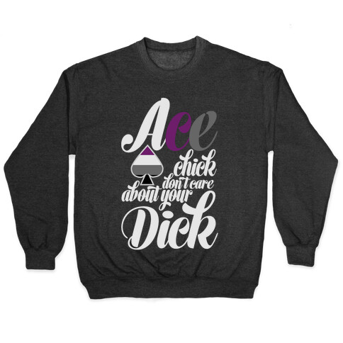 Ace Chick Don't Care Pullover