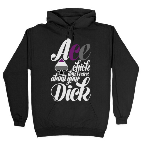 Ace Chick Don't Care Hooded Sweatshirt