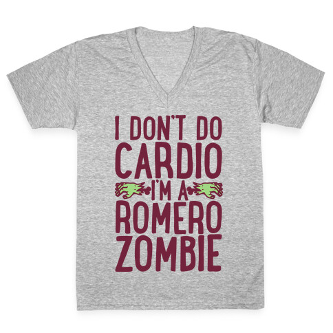 I Don't Do Cardio, I'm a Romero Zombie V-Neck Tee Shirt
