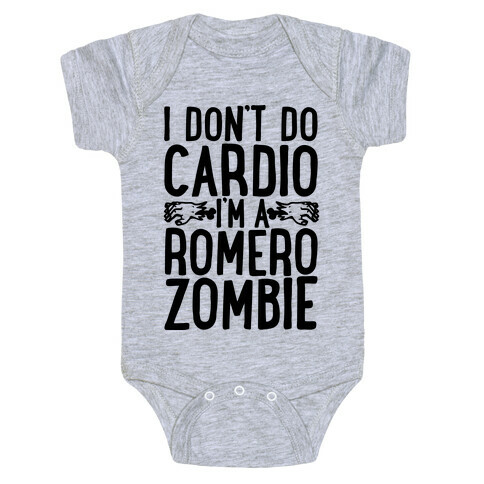 I Don't Do Cardio, I'm a Romero Zombie Baby One-Piece