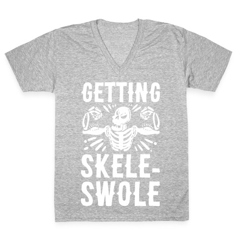 Getting Skele-Swole V-Neck Tee Shirt