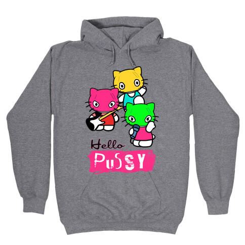 Hello Pussy Hooded Sweatshirt