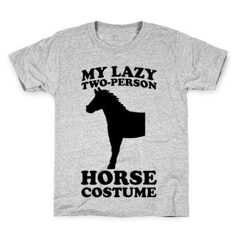 My Lazy Two-Person Horse Costume (head) Kids T-Shirt