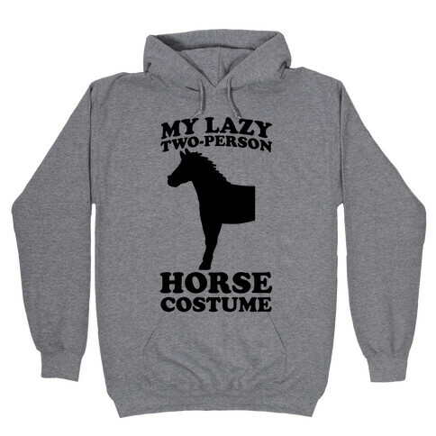 My Lazy Two-Person Horse Costume (head) Hooded Sweatshirt