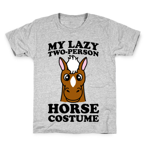 My Lazy Two-Person Horse Costume (head) Kids T-Shirt