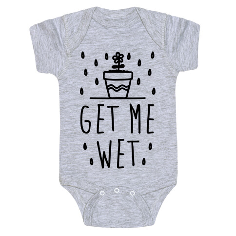 Get Me Wet Baby One-Piece
