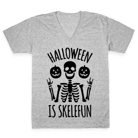 Halloween Is SkeleFUN V-Neck Tee Shirt