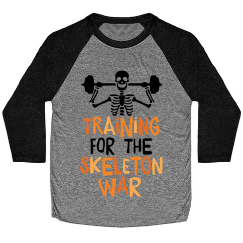 Training For The Skeleton War Baseball Tee